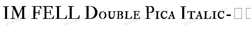 IM FELL Double Pica Italic字体转换